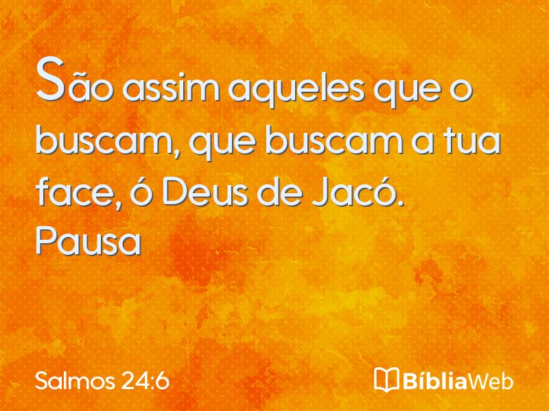 Salmos 24:6 em imagem para compartilhar