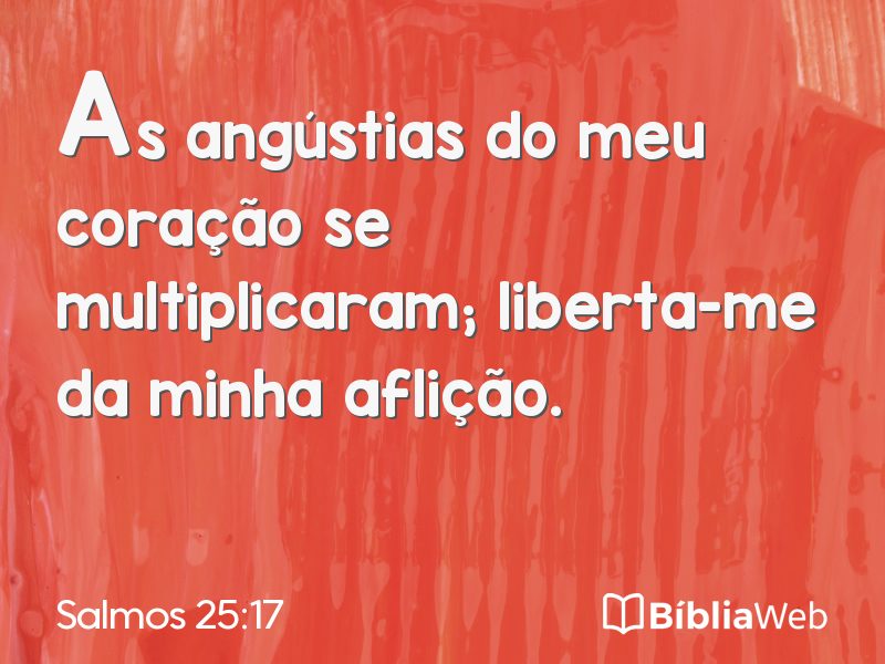Salmos 25:17 em imagem para compartilhar