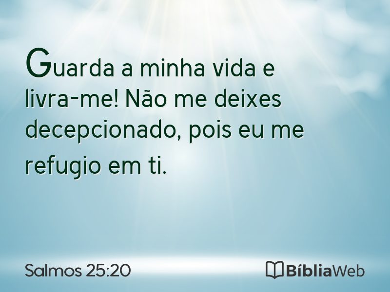 Salmos 25:20 em imagem para compartilhar
