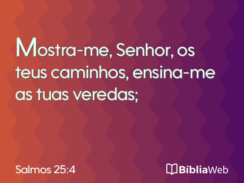 Salmos 25:4 em imagem para compartilhar