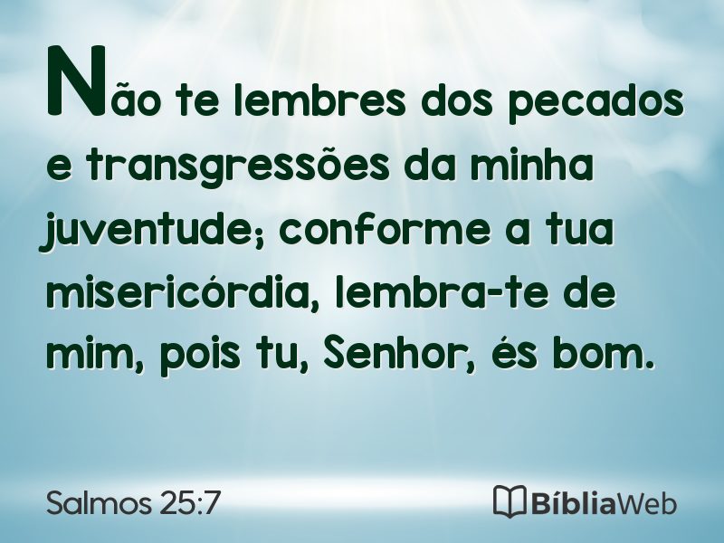 Salmos 25:7 em imagem para compartilhar