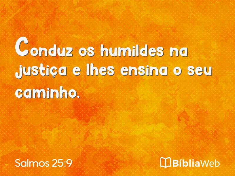 Salmos 25:9 em imagem para compartilhar
