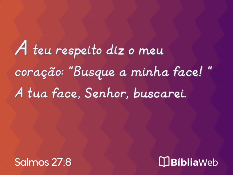 Salmos 27:8 em imagem para compartilhar