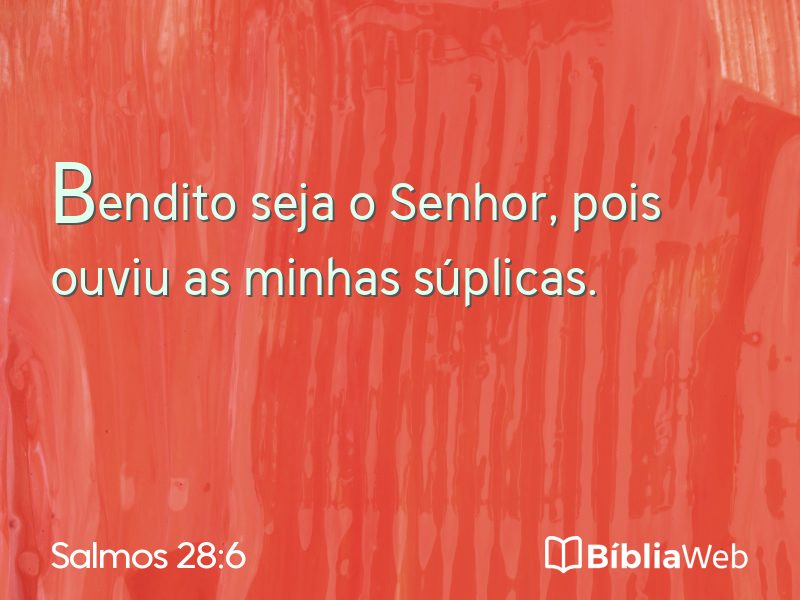 Salmos 28:6 em imagem para compartilhar