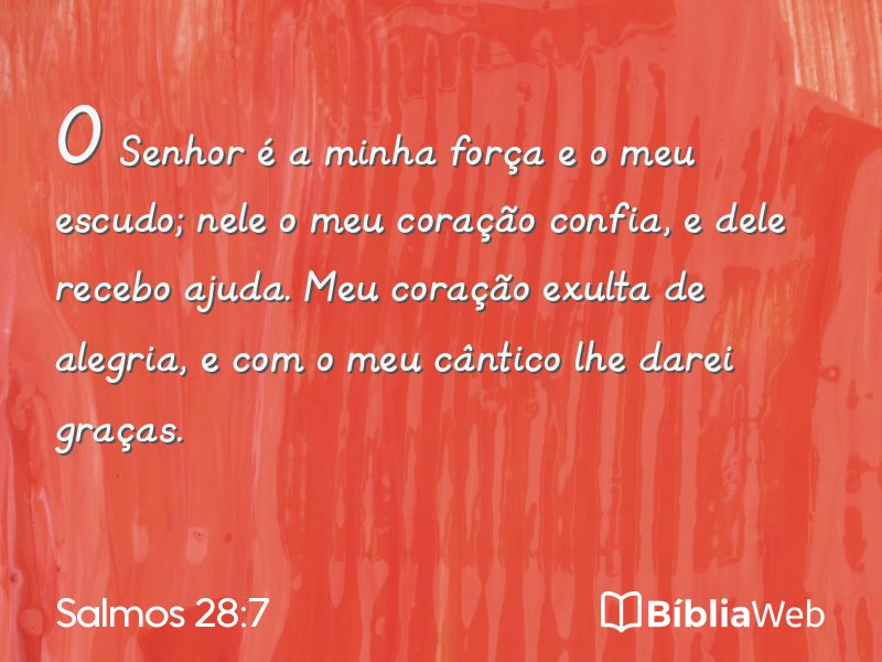 Salmos 28:7 em imagem para compartilhar