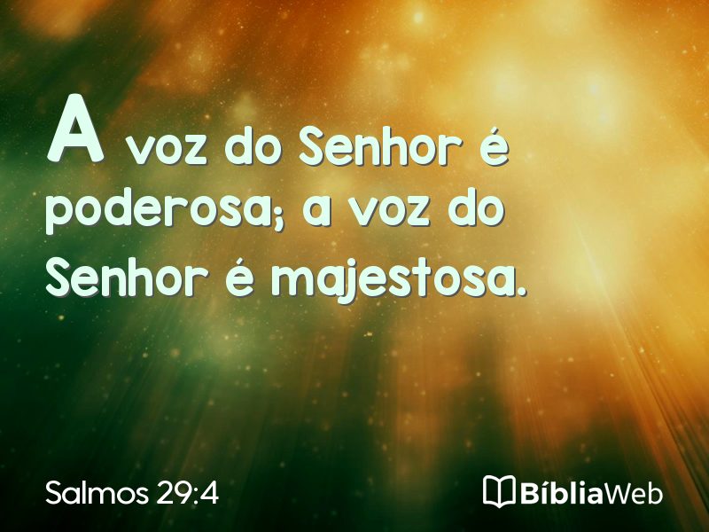 Salmos 29:4 em imagem para compartilhar