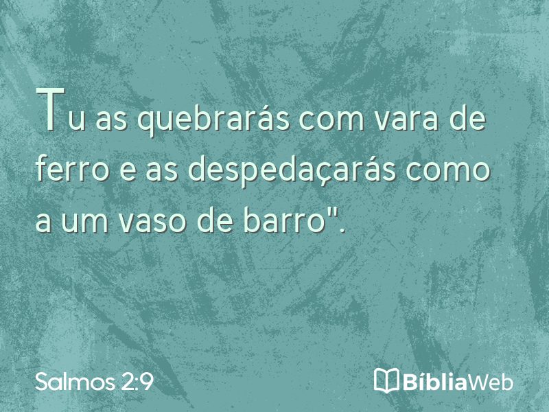 Salmos 2:9 em imagem para compartilhar