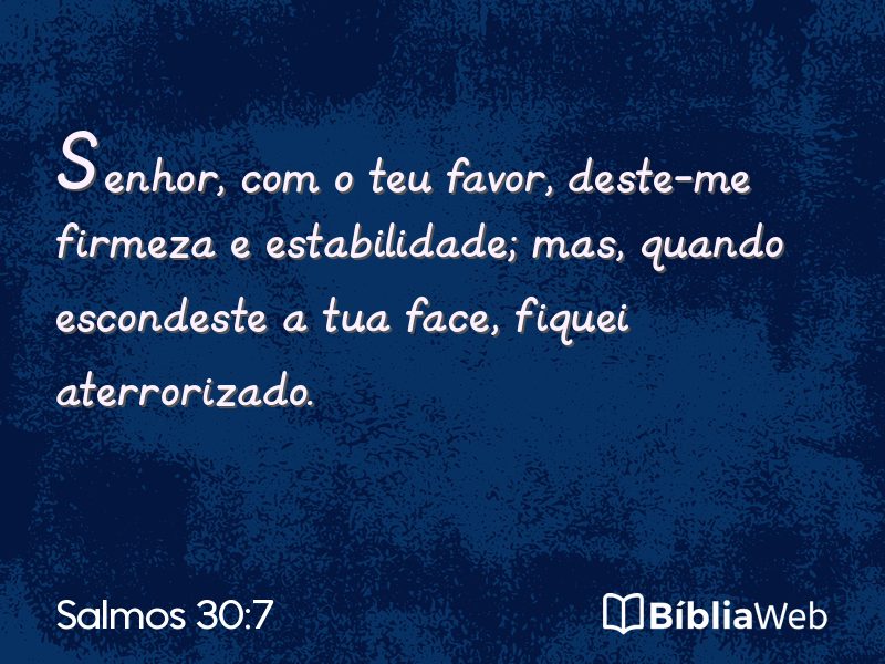 Salmos 30:7 em imagem para compartilhar