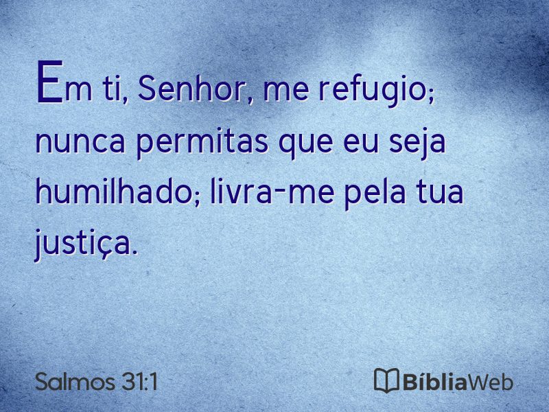 Salmos 31:1 em imagem para compartilhar