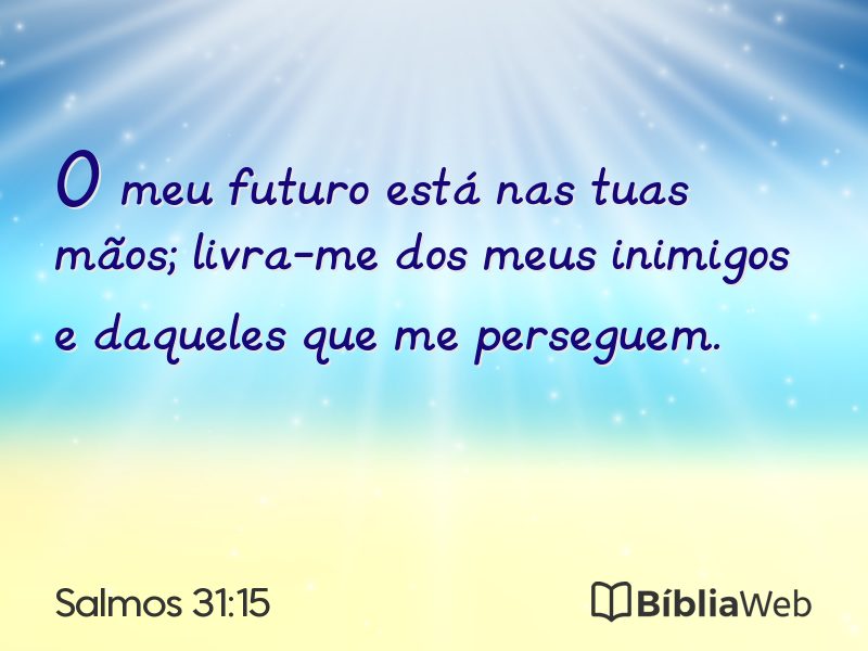 Salmos 31:15 em imagem para compartilhar