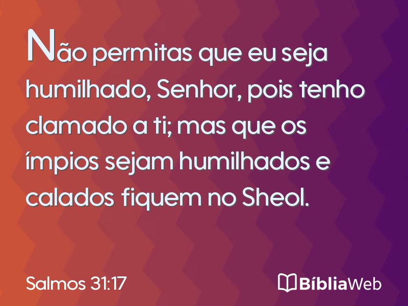 Salmos 31:17 em imagem para compartilhar