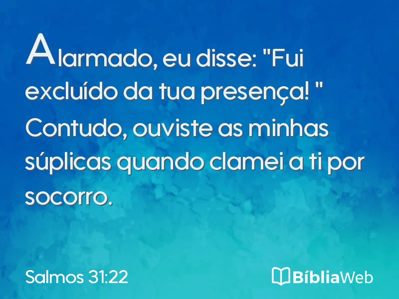 Salmos 31:22 em imagem para compartilhar
