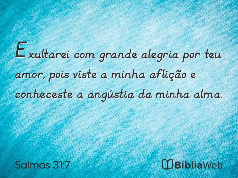Salmos 31:7 em imagem para compartilhar