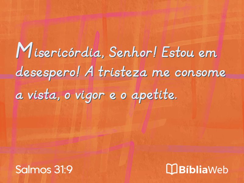Salmos 31:9 em imagem para compartilhar