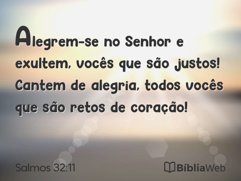 Salmos 32:11 em imagem para compartilhar