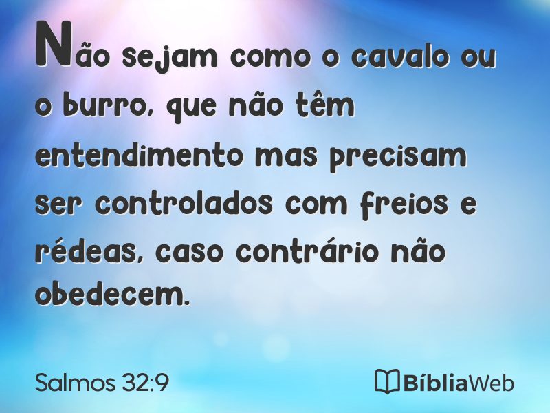 Salmos 32:9 em imagem para compartilhar