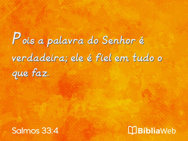 Salmos 33:4 em imagem para compartilhar