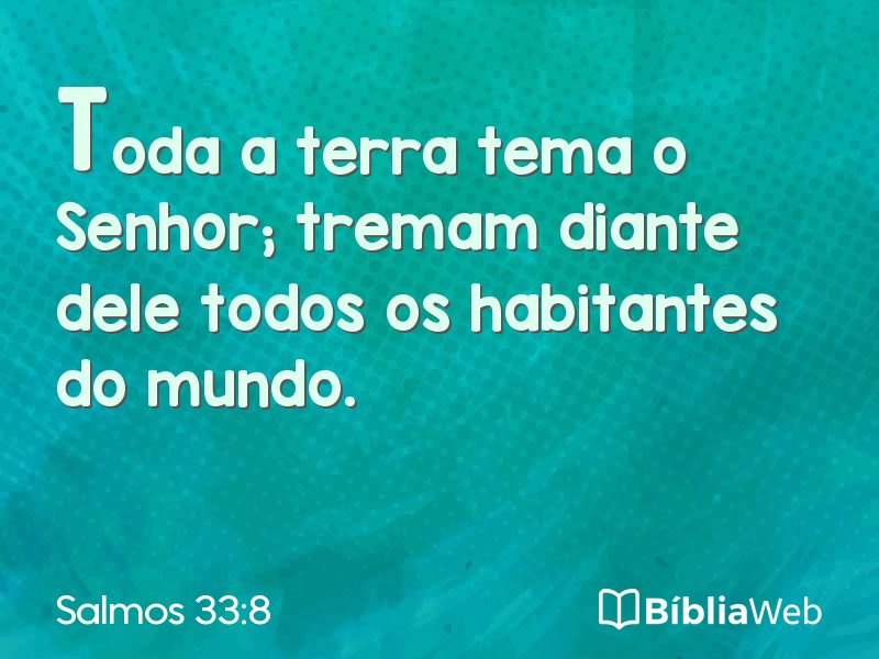 Salmos 33:8 em imagem para compartilhar