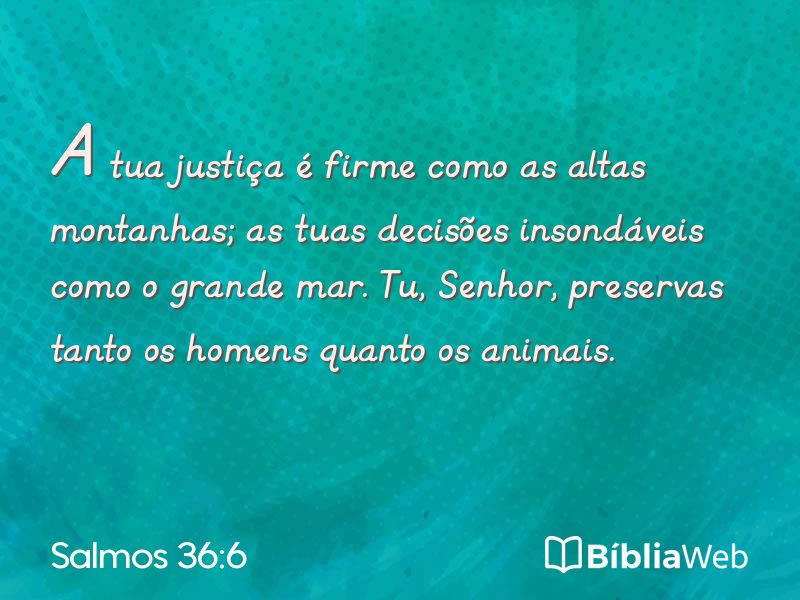 Salmos 36:6 em imagem para compartilhar