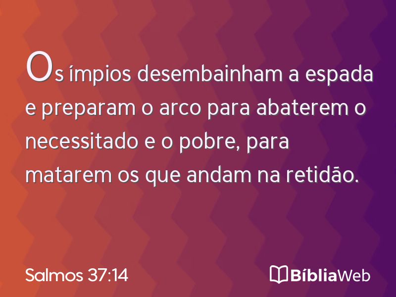 Salmos 37:14 em imagem para compartilhar