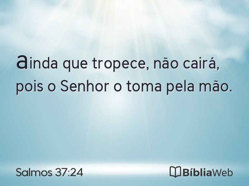 Salmos 37:24 em imagem para compartilhar