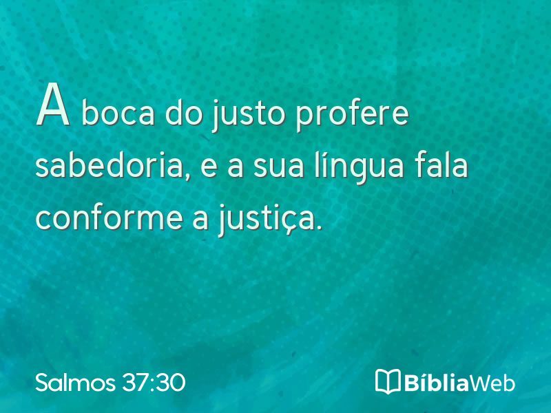 Salmos 37:30 em imagem para compartilhar