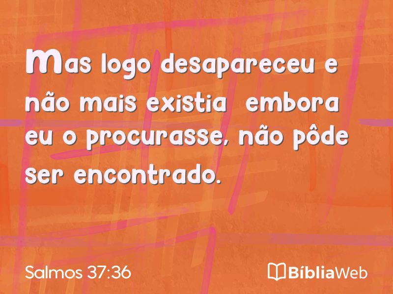 Salmos 37:36 em imagem para compartilhar
