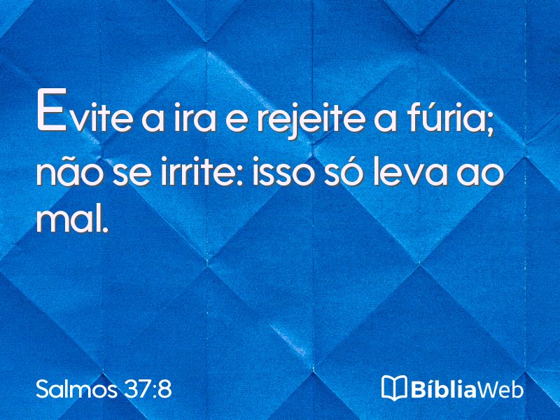 Salmos 37:8 em imagem para compartilhar
