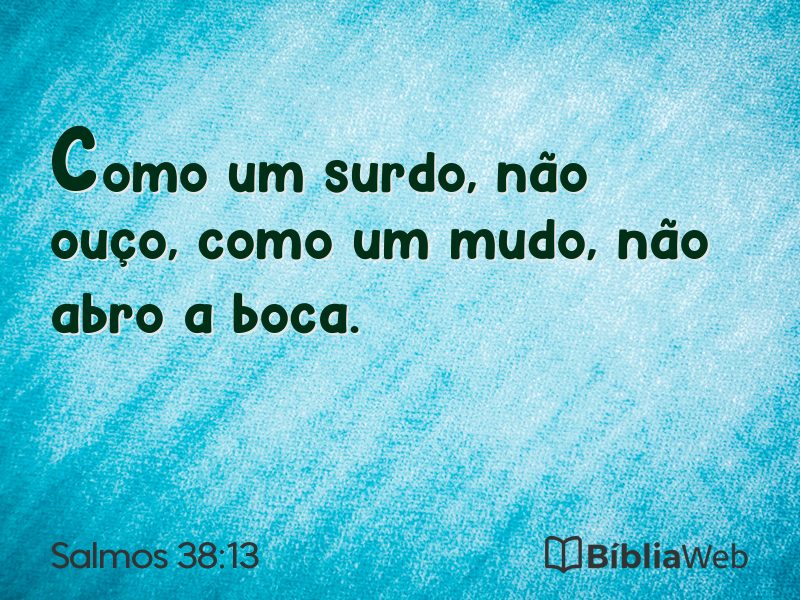 Salmos 38:13 em imagem para compartilhar