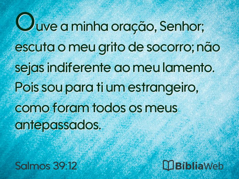 Salmos 39:12 em imagem para compartilhar
