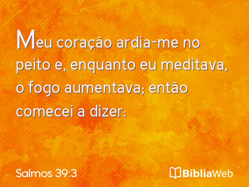 Salmos 39:3 em imagem para compartilhar