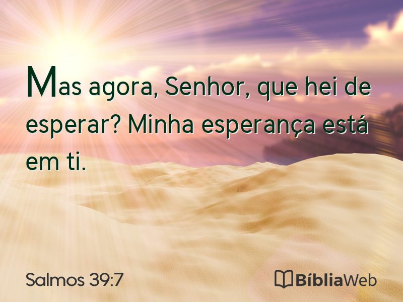 Salmos 39:7 em imagem para compartilhar