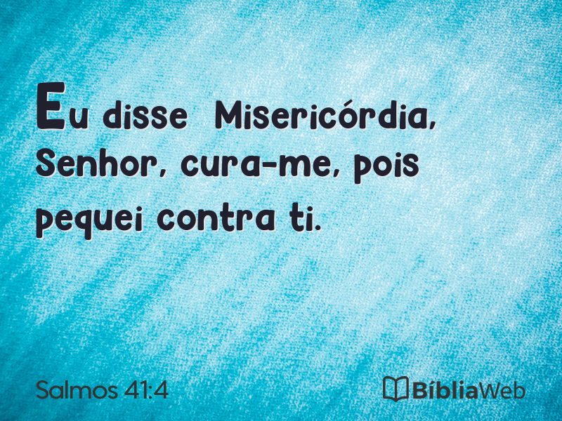 Salmos 41:4 em imagem para compartilhar