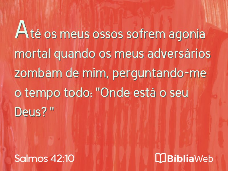 Salmos 42:10 em imagem para compartilhar