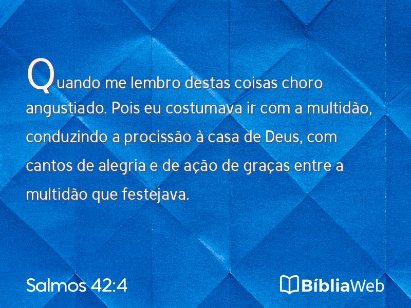 Salmos 42:4 em imagem para compartilhar