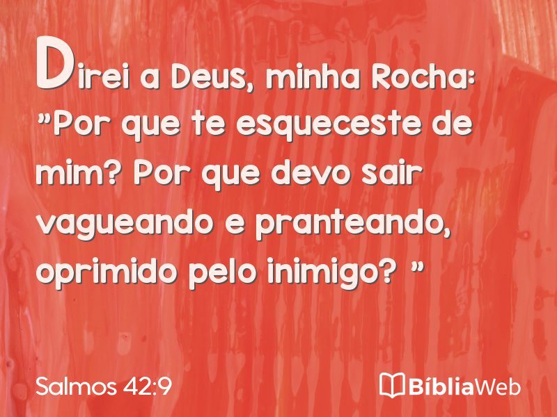 Salmos 42:9 em imagem para compartilhar