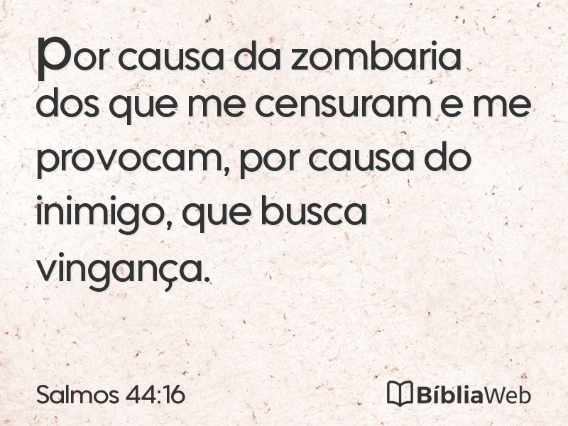 Salmos 44:16 em imagem para compartilhar