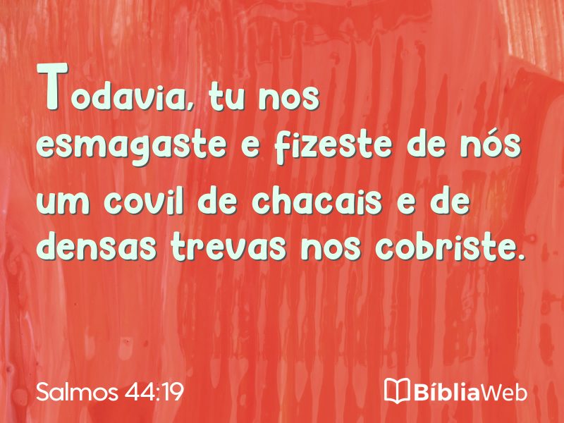 Salmos 44:19 em imagem para compartilhar