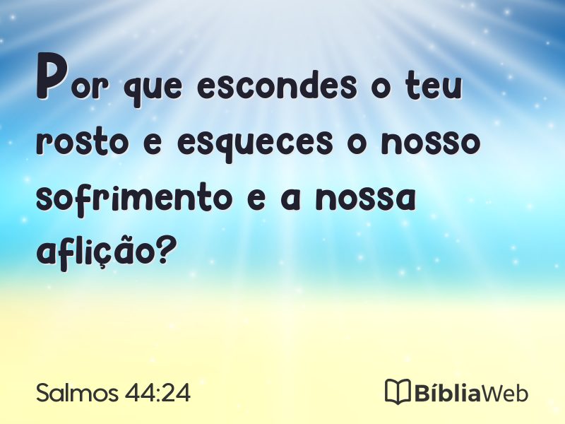Salmos 44:24 em imagem para compartilhar