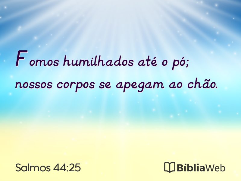 Salmos 44:25 em imagem para compartilhar