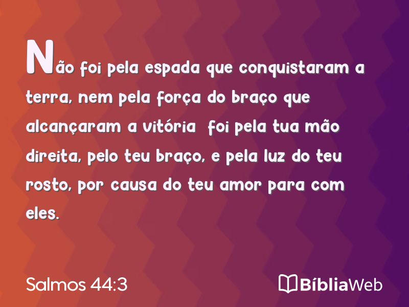 Salmos 44:3 em imagem para compartilhar