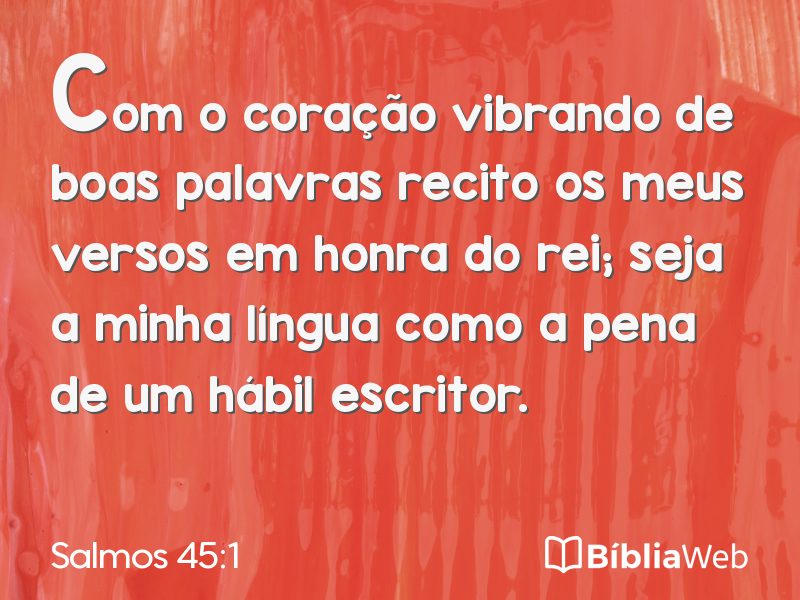 Salmos 45:1 em imagem para compartilhar