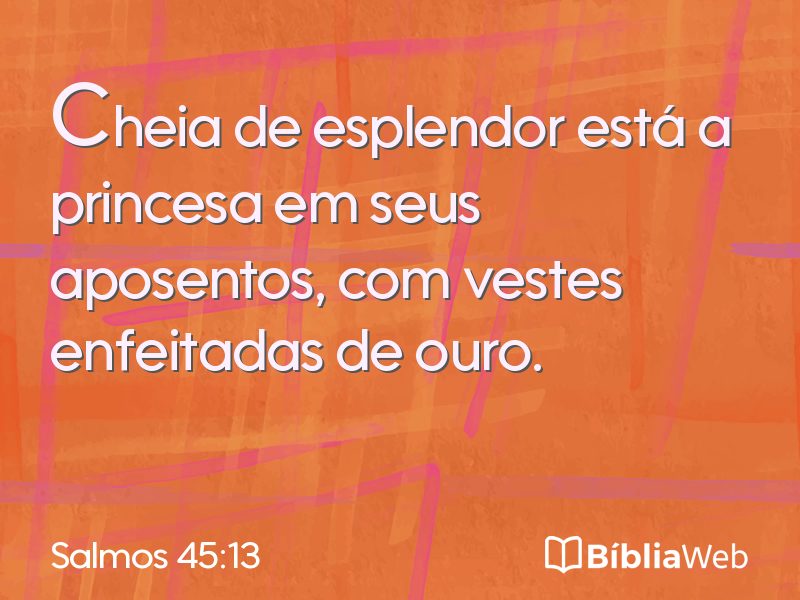 Salmos 45:13 em imagem para compartilhar