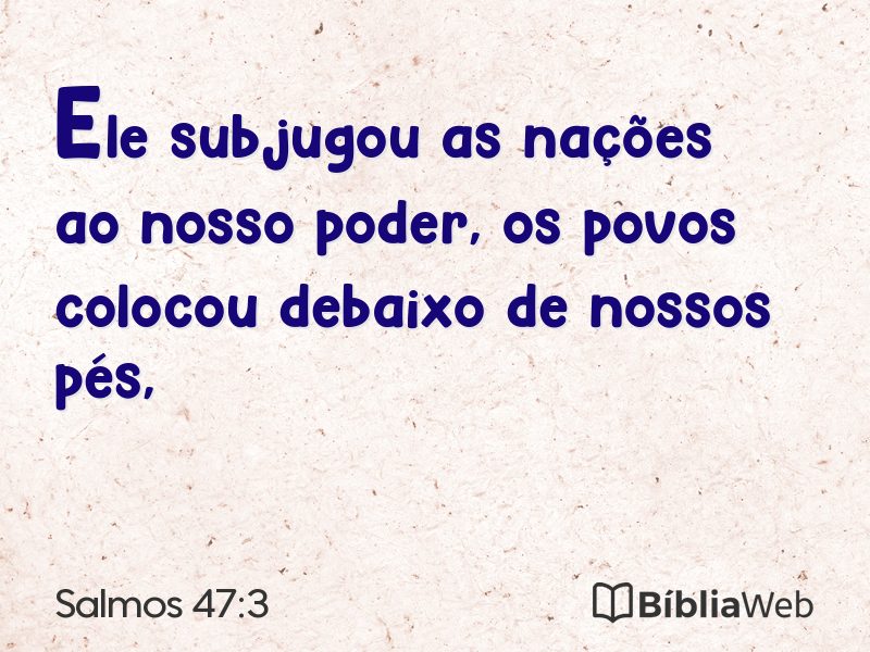 Salmos 47:3 em imagem para compartilhar