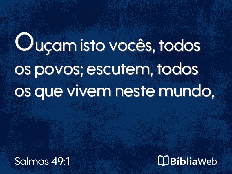Salmos 49:1 em imagem para compartilhar