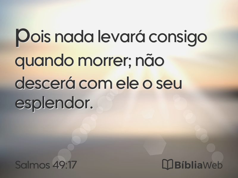 Salmos 49:17 em imagem para compartilhar