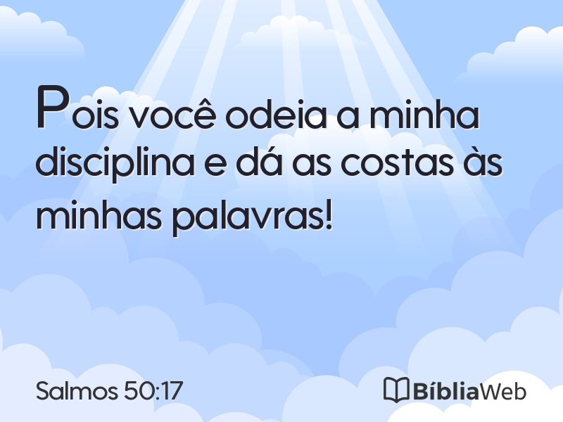 Salmos 50:17 em imagem para compartilhar