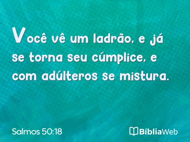 Salmos 50:18 em imagem para compartilhar