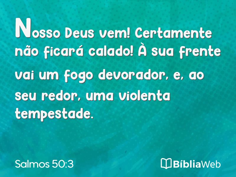 Salmos 50:3 em imagem para compartilhar