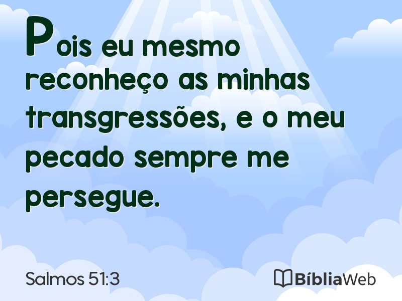 Salmos 51:3 em imagem para compartilhar
